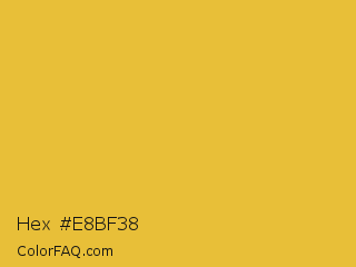 Hex #e8bf38 Color Image