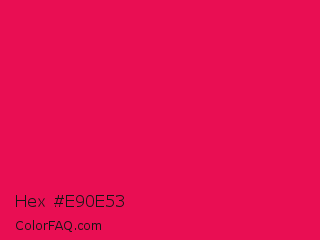 Hex #e90e53 Color Image