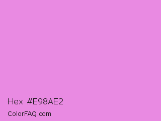 Hex #e98ae2 Color Image
