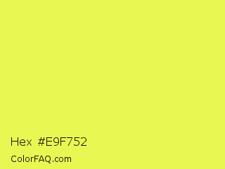 Hex #e9f752 Color Image