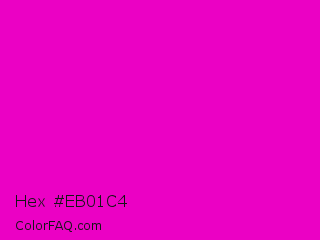 Hex #eb01c4 Color Image