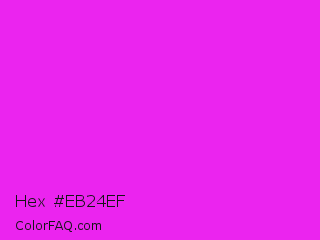 Hex #eb24ef Color Image