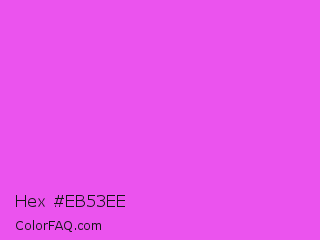 Hex #eb53ee Color Image