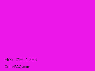 Hex #ec17e9 Color Image