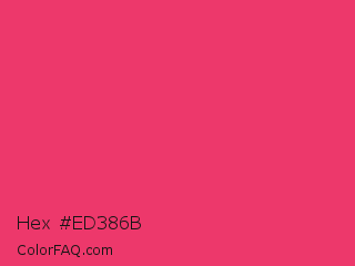 Hex #ed386b Color Image