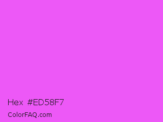 Hex #ed58f7 Color Image