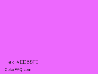 Hex #ed68fe Color Image