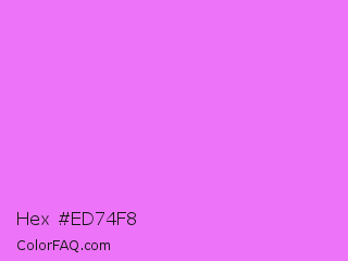 Hex #ed74f8 Color Image