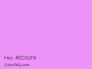 Hex #ed92f8 Color Image