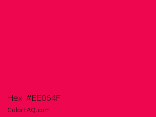 Hex #ee064f Color Image