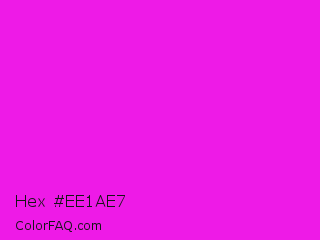 Hex #ee1ae7 Color Image
