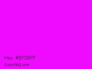 Hex #ef0bff Color Image