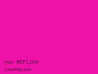 Hex #ef12a9 Color Image