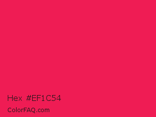 Hex #ef1c54 Color Image