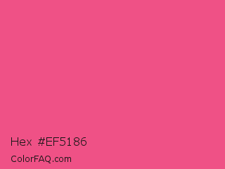 Hex #ef5186 Color Image
