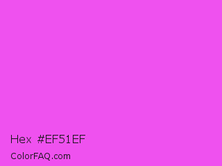 Hex #ef51ef Color Image
