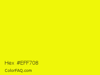 Hex #eff708 Color Image