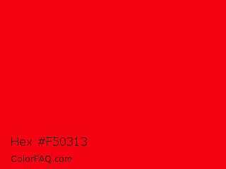 Hex #f50313 Color Image
