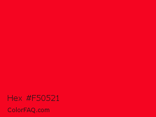 Hex #f50521 Color Image