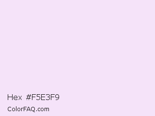 Hex #f5e3f9 Color Image