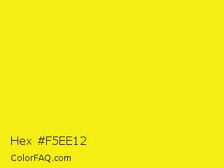 Hex #f5ee12 Color Image