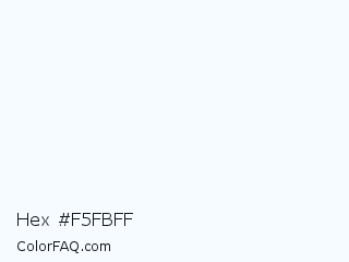 Hex #f5fbff Color Image