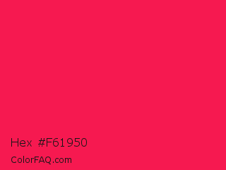 Hex #f61950 Color Image