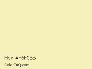Hex #f6f0bb Color Image