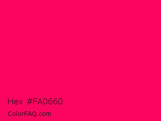 Hex #fa0660 Color Image