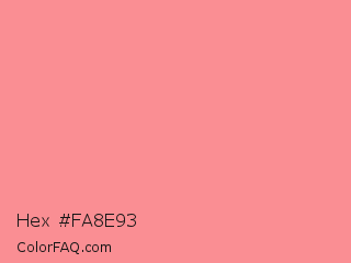 Hex #fa8e93 Color Image