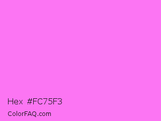 Hex #fc75f3 Color Image