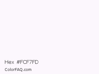 Hex #fcf7fd Color Image