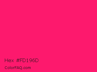 Hex #fd196d Color Image