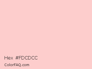 Hex #fdcdcc Color Image
