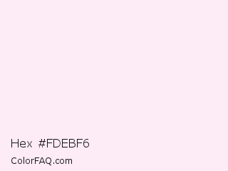 Hex #fdebf6 Color Image