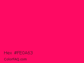 Hex #fe0a63 Color Image