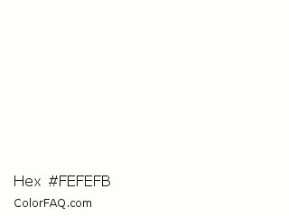Hex #fefefb Color Image