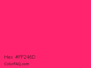 Hex #ff246d Color Image