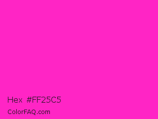 Hex #ff25c5 Color Image