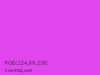 RGB 224,69,238 Color Image